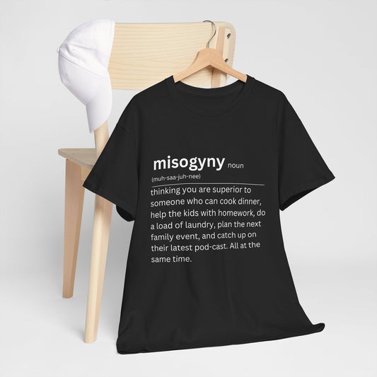 Misogyny Definition T-shirt