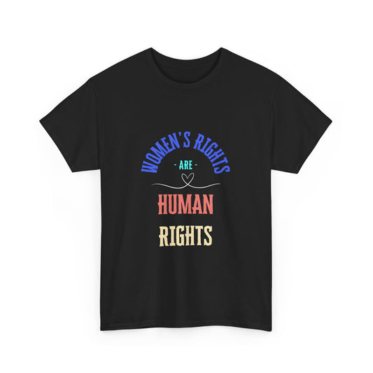 Women's Rights Are Human Rights T-shirt
