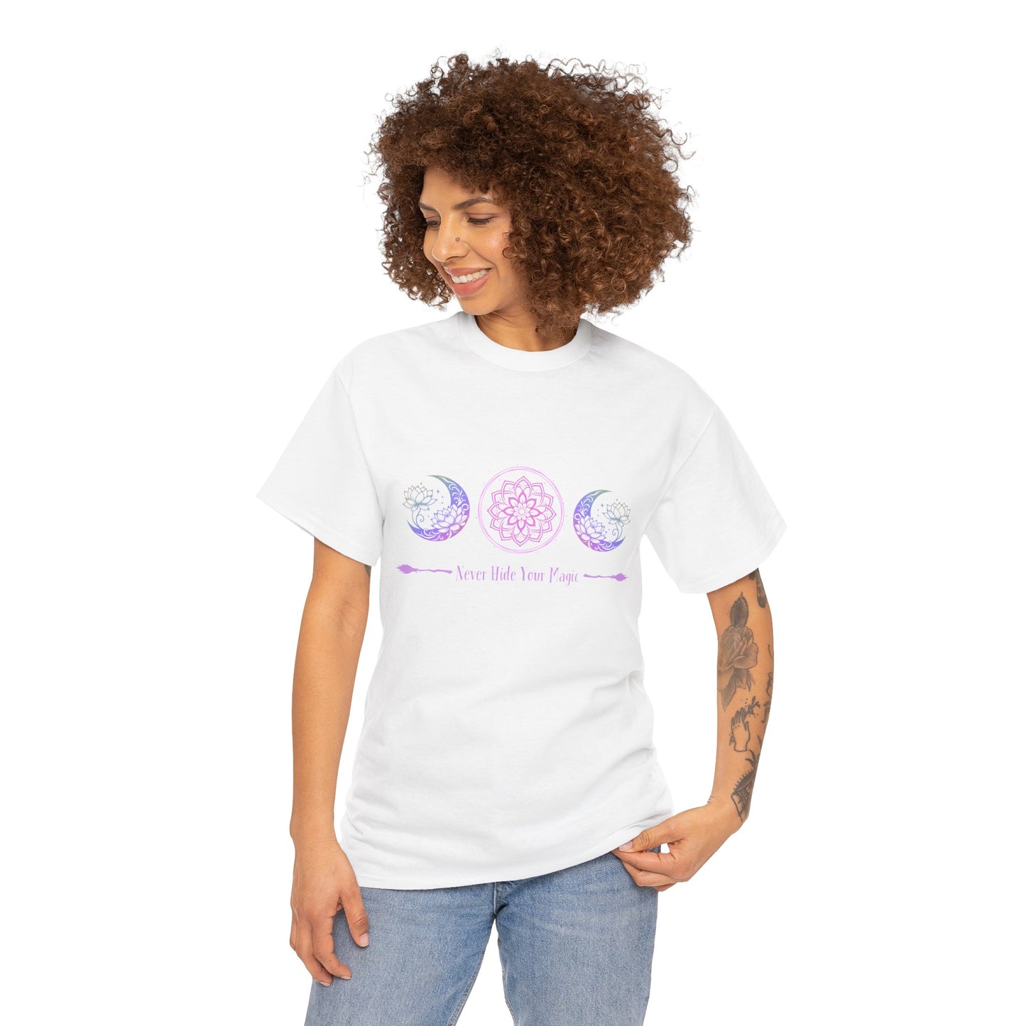Never Hide Your Magic T-shirt