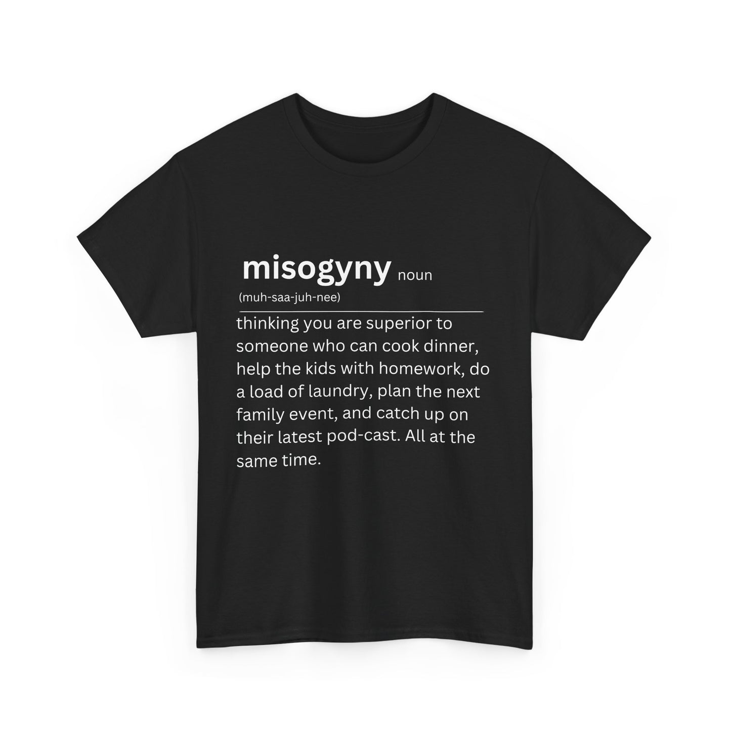 Misogyny Definition T-shirt