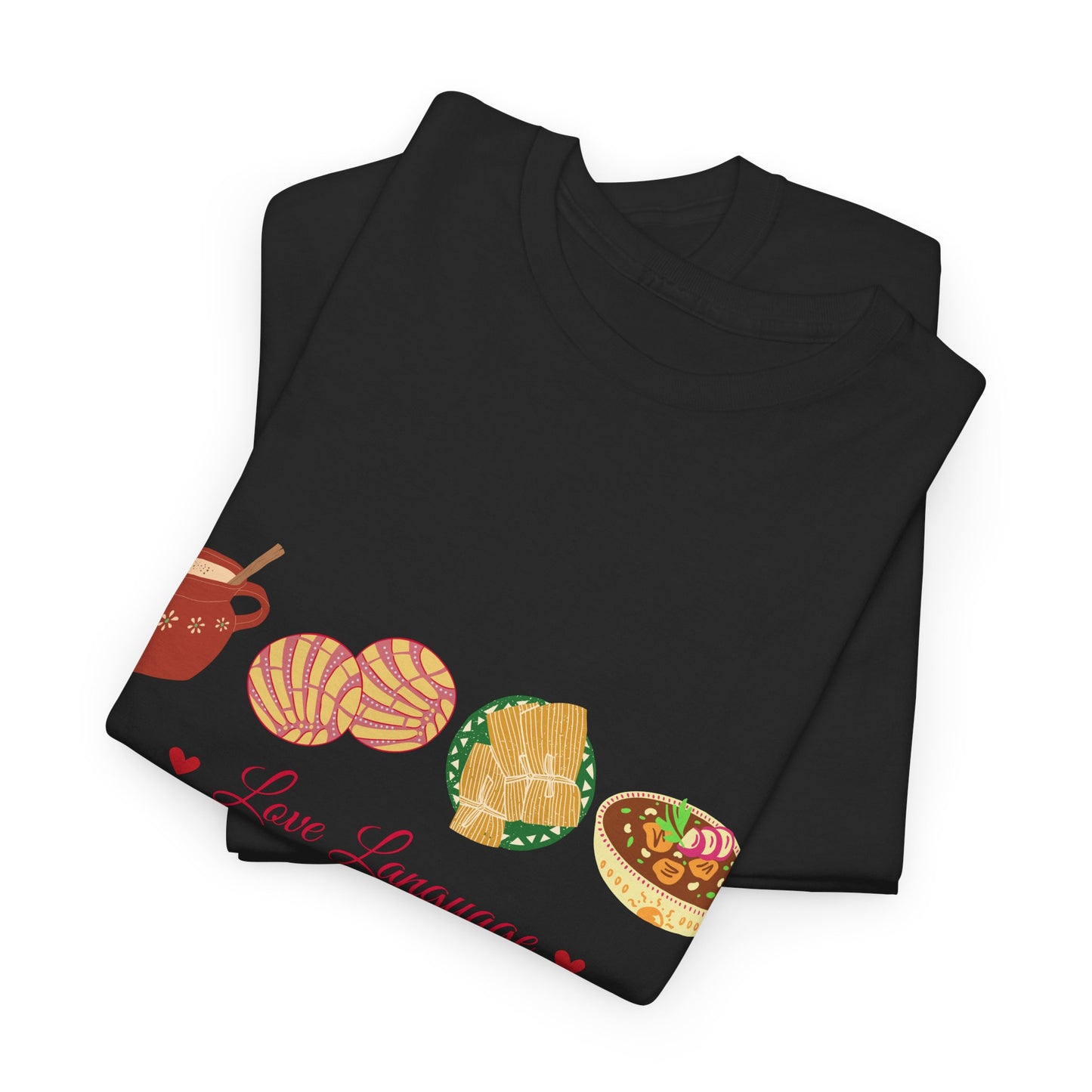 Mexican Food Love Language T-shirt