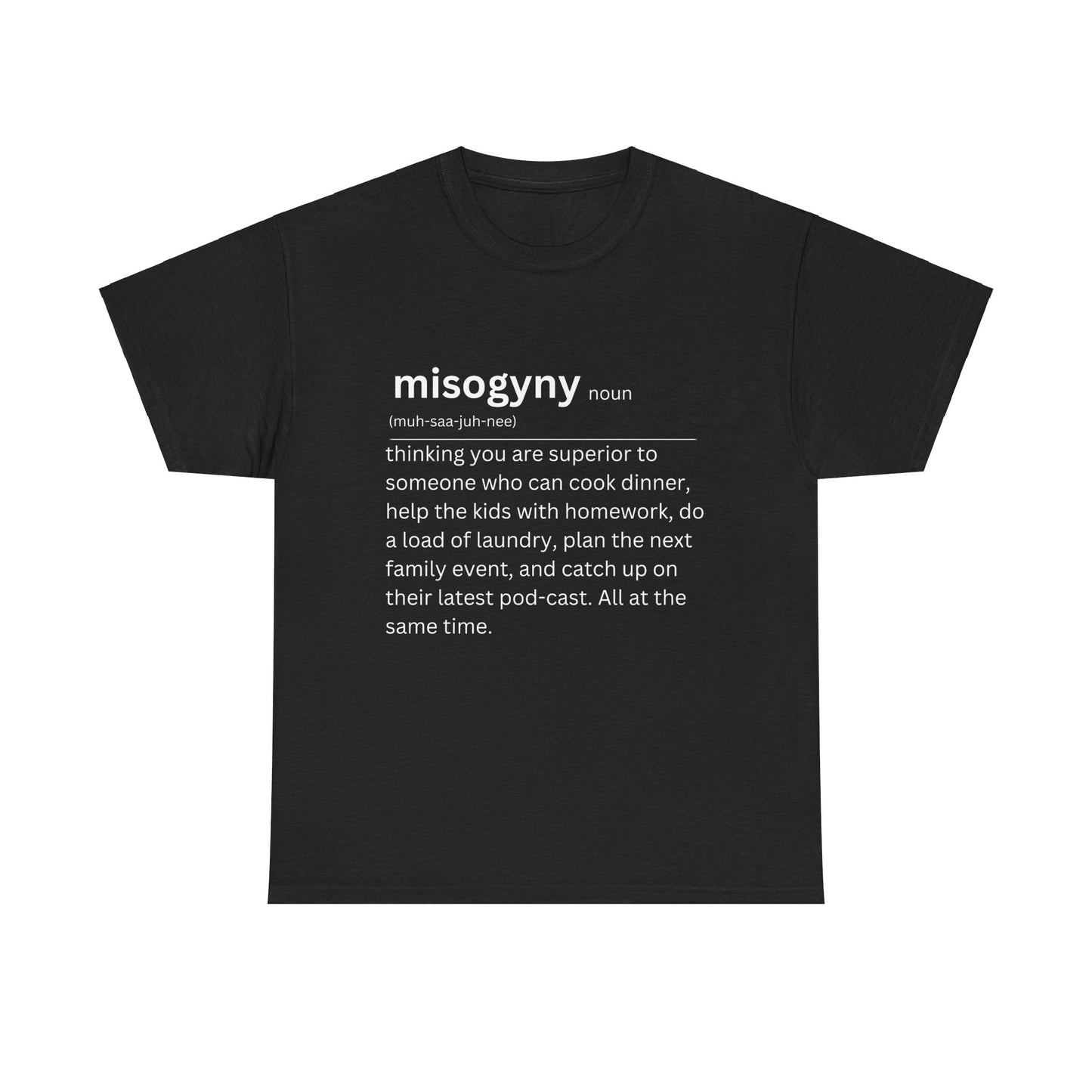 Misogyny Definition T-shirt